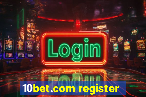 10bet.com register